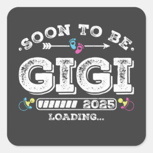 Bald auf Be Gigi 2025 Quadratischer Aufkleber