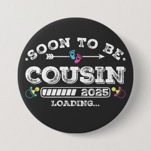 Bald auf Cousin 2025 Ladungsrunde Button