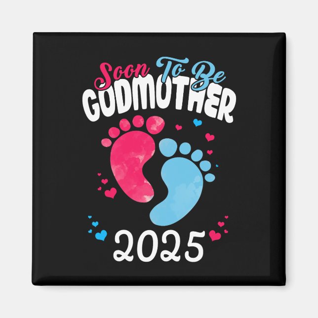 Bald auf Godmutter 2025 Schwangerschaftsankündigun Magnet (Vorne)