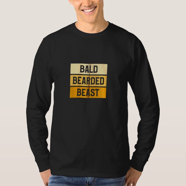 Bald Bartete Bast Funny Bald Bärten Wachsen Typ Z T-Shirt (Vorderseite)