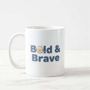 Bald & Brave Tasse - Funny Positive Design