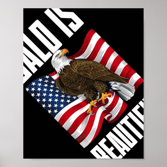 Bald Eagle Bald ist schön 4. Juli Independe Poster (Vorne)