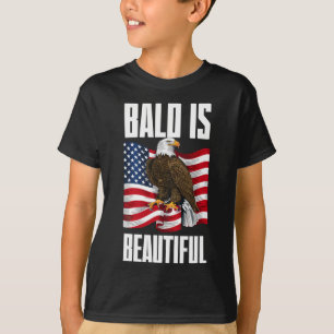 Bald Eagle Bald ist schön 4. Juli Independe T-Shirt