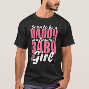 Bald ein Papa eines schönen Mädchen Geschlechts se T-Shirt