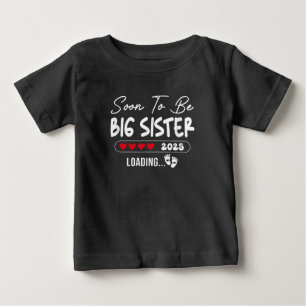 Bald große Schwester 2025 Schwester wird geladen E Baby T-shirt