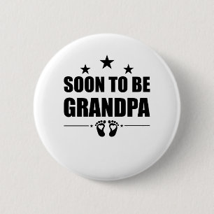 Bald Großvater Neuer Opa Schwangerschaftsankündigu Button