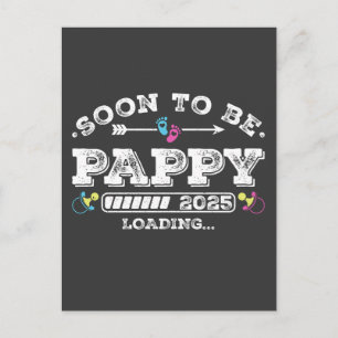 Bald ist Pappy 2025 Ladung Postkarte