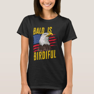 Bald ist schön 4. Juli Bald Adler Amerikaner T-Shirt