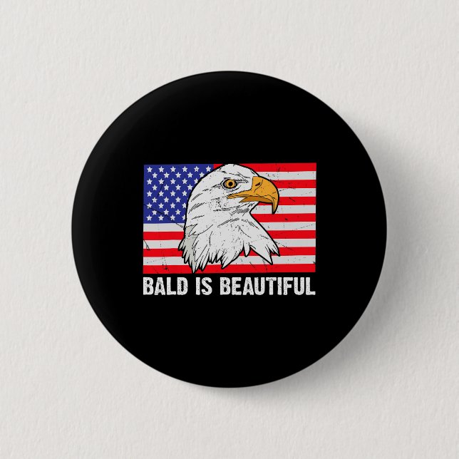 Bald ist schön 4. Juli Unabhängigkeitstag Bal Button (Vorderseite)