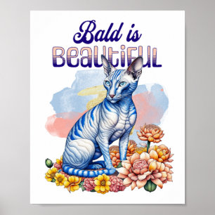 Bald ist schön   Haarlose Katze Poster