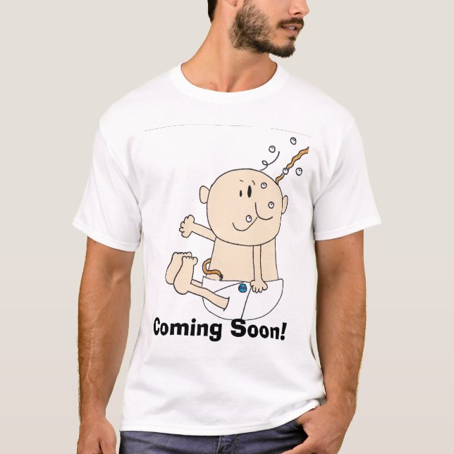 Bald kommen! T-Shirt (Vorderseite)