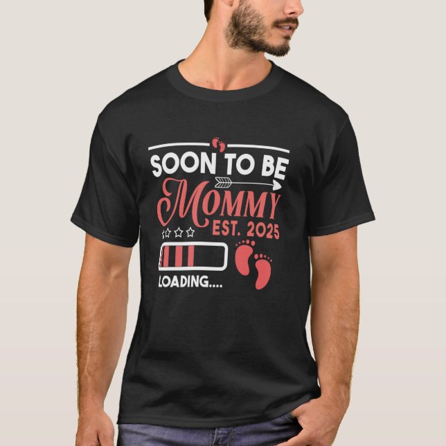Bald Mutter 2025 Mutter Lade Ankündigung Motiv T-Shirt (Vorderseite)