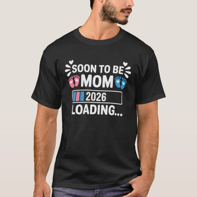 Bald Mutter 2026 Schwangerschaftsankündigung wird  T-Shirt (Vorderseite)