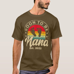 Bald Nana Est 2022 Frauen Vintage Erste Zeit  T-Shirt