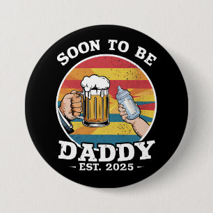 Bald Papa 2025 Erster Papa 2025 Retro Button