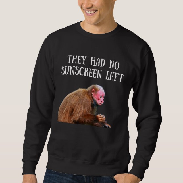 Bald Uakari Wild Monkey Sunscreen Meme Men Women K Sweatshirt (Vorderseite)