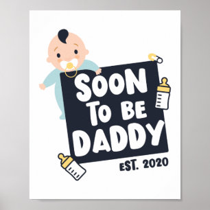 Bald, um Daddy 2020 Vater zu sein Baby Ankündigung Poster