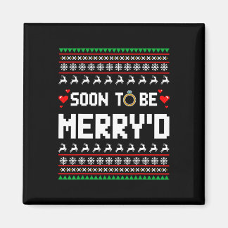 Bald, um fröhlich zu sein Weihnachten Verlobten Co Magnet