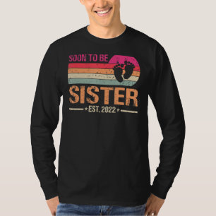 Bald, um Schwester 2022 Vintagen lustigen Mutterta T-Shirt