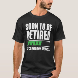 Bald, um wieder müde zu werden, beginnt der Countd T-Shirt