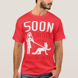 Bald unter der neuen Management-Ehefrau Groom Stag T-Shirt
