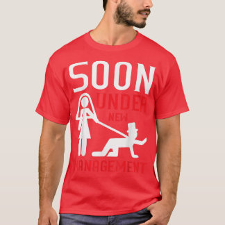Bald unter der neuen Management-Ehefrau Groom Stag T-Shirt