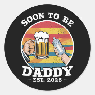 Bald Vater 2025 Erster Vater 2025 Retro Runder Aufkleber