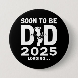 Bald Vater Est 2025 Neuer Vater  Button