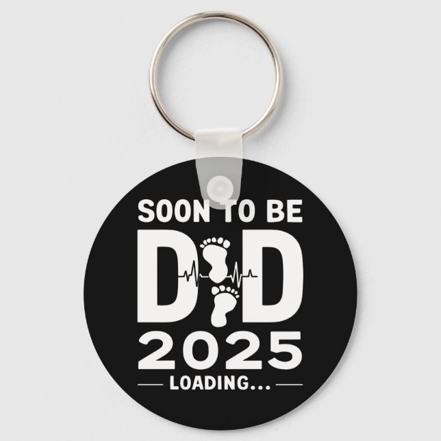 Bald Vater nach 2025 neuer Papa zu sein Schlüsselanhänger (Vorderseite)