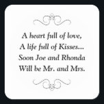 Bald werden Mr. and Mrs. Square Sticker<br><div class="desc">Dieser charmante Bald zu Be Mr. und Mrs. Square Aufkleber enthält ein liebliches Gedicht,  das mit den Namen der Braut und des Bräutigams personalisiert ist. Dies wäre ein perfekter Aufkleber,  um einen Gefälligkeitskasten mit Hershey Kisses zu akzentuieren. Matching-Produkte verfügbar.</div>