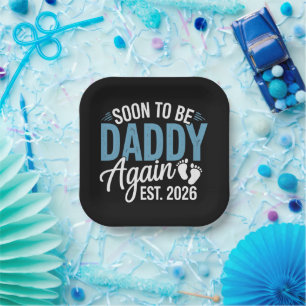 Bald wieder Papa Est 2026 Dad Baby Ankündigung Pappteller