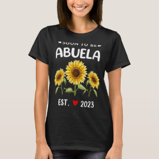 Bald wird Abuela 2023 Sonnenblumenmutter Tag T-Shirt
