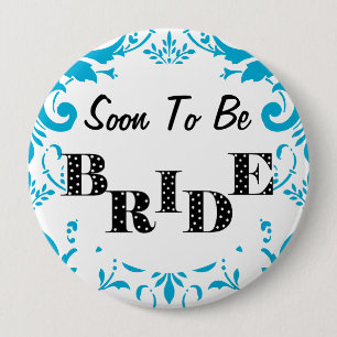 Bald wird Bridge Junggeselinnen-Abschied - Türkis Button