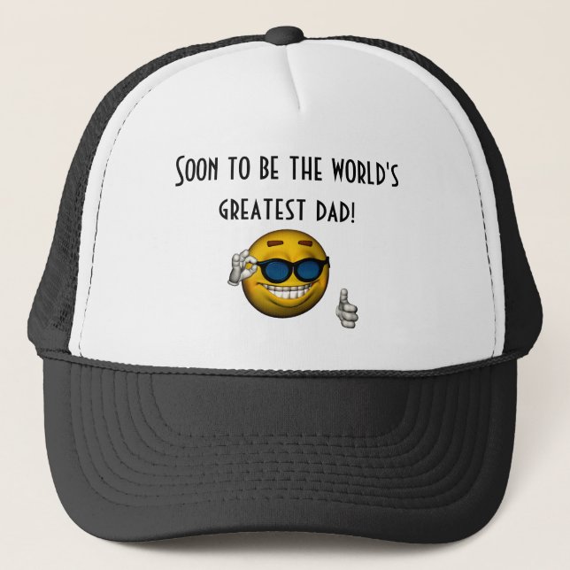 "Bald wird der größte Vater der Welt!" Truckerkappe (Vorderseite)
