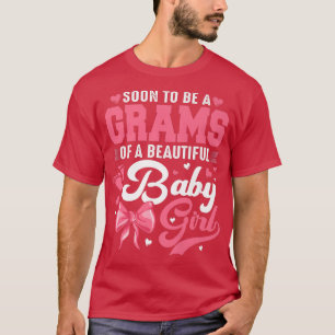 Bald wird ein Gram eines schönen Baby Girl Gender T-Shirt