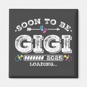 Bald wird Gigi 2025 Loading Square Magnet