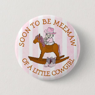Bald wird Gramdma eines kleinen Cowgirl Button. Button