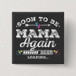Bald wird Mama wieder 2025 Laden Square Button