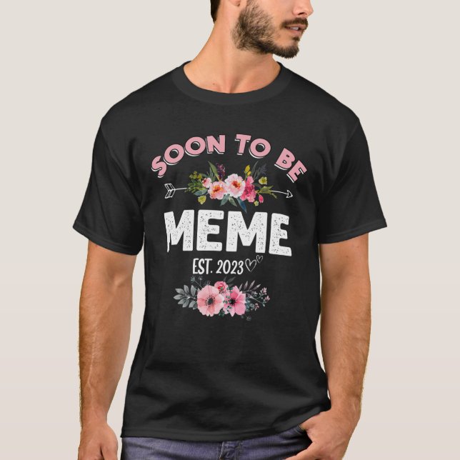 Bald wird Meme Est 2023 Funny Floral Mutter's Day T-Shirt (Vorderseite)