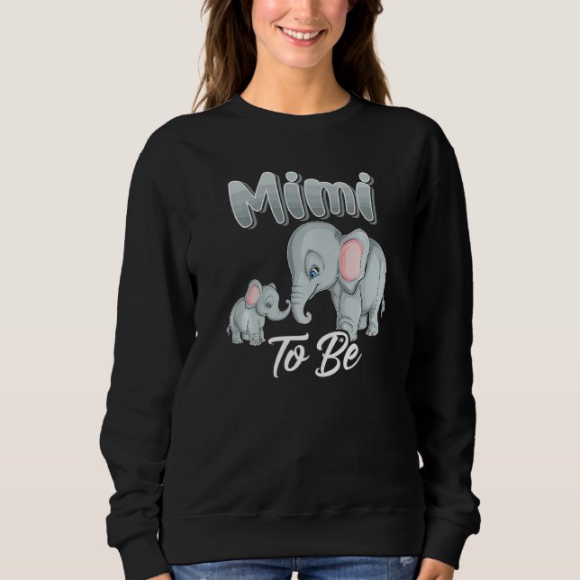 Bald wird Mimi Elefanten für Babydusche Geschlecht Sweatshirt (Vorderseite)