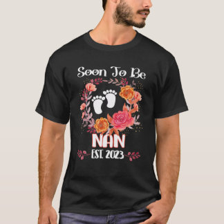 Bald wird Nan Est 2023 Schwangerschaftsankündigung T-Shirt