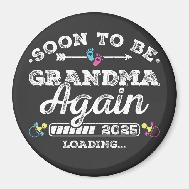 Bald wird Oma wieder 2025 Ladungszirkel Magnet (Vorne)