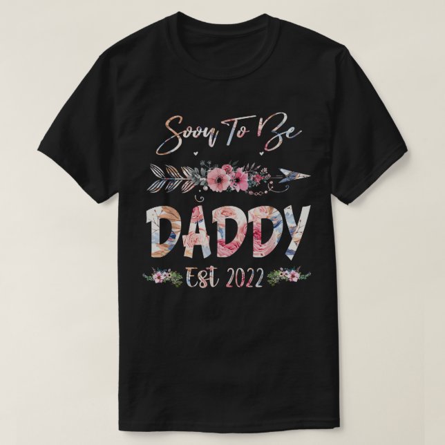 Bald wird Papa 2022 Blumenvatertag  T-Shirt (Design vorne)
