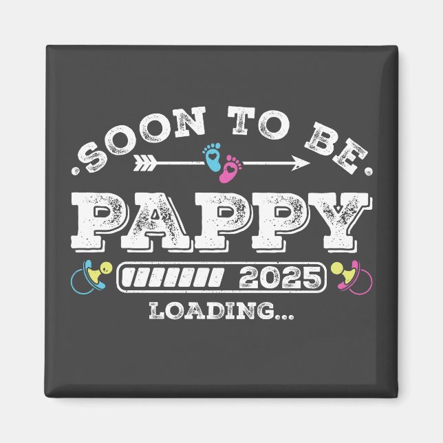 Bald wird Pappy 2025 Ladequadrat Magnet (Vorne)