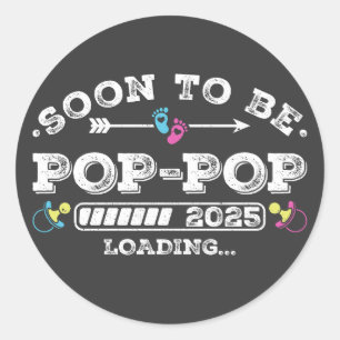 Bald wird Pop-Pop 2025 Ladung Runder Aufkleber