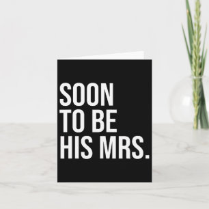 Bald wird seine Frau Future Ehefrau Bride 1 Karte