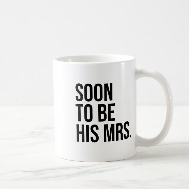 Bald wird seine Frau zukünftige Ehefrau Bride Kaffeetasse (Rechts)