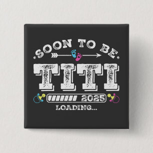 Bald wird Titi 2025 Laden Square Button sein