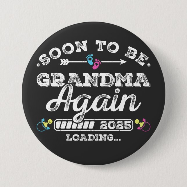 Bald wird wieder Oma 2025 Ladungsrunde Button (Vorderseite)
