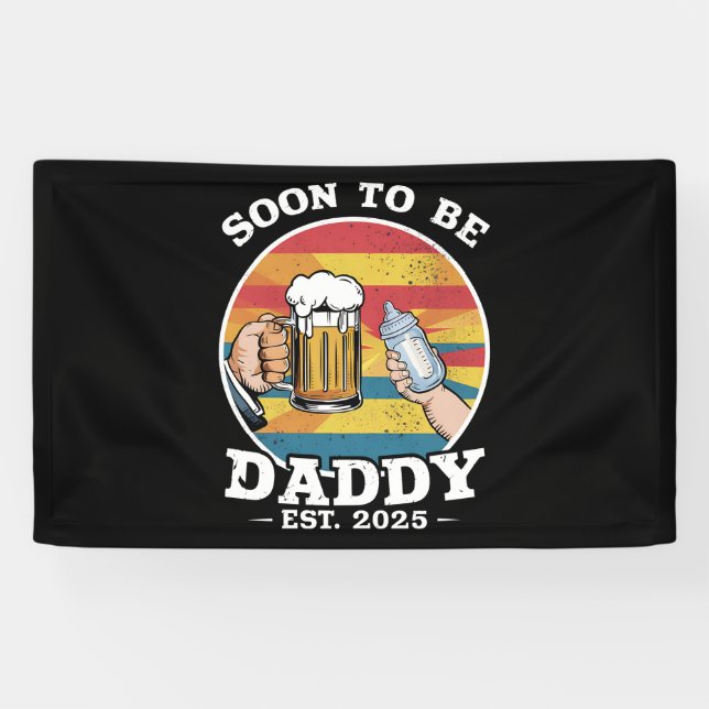 Bald zu Daddy 2025 erste Daddy 2025 Retro Banner (Horizontal)
